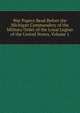 War Papers Read Before the Michigan Commandery of the Military Order of the Loyal Legion of the United States, Volume 1, 
