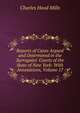 Reports of Cases Argued and Determined in the Surrogates' Courts of the State of New York: With Annotations, Volume 17, Charles Hood Mills 