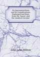 On Spermatorrhoea and Its Complications. Englarged and Repr. from the 'lancet' and the 'medical Circular'., John Laws Milton 