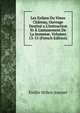 Les Enfans Du Vieux Ch?teau, Ouvrage Destin? a L'instruction Et ? L'amusement De La Jeunesse, Volumes 13-15 (French Edition), Emilie Millen-Journel 