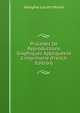 Proc?d?s De Reproductions Graphiques Appliqu?es? L'imprimerie (French Edition), Adolphe Lucien Monet 