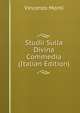 Studii Sulla Divina Commedia (Italian Edition), Vincenzo Monti 