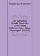Det Kongelige Norske Frederiks Universitets Stiftelse. Univ.-Progr (Norwegian Edition), Marcus Jacob Monrad 