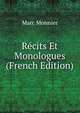 Recits Et Monologues (French Edition), Marc Monnier 
