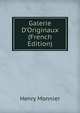 Galerie D'Originaux (French Edition), Henry Monnier 