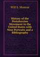 History of the Pestalozzian Movement in the United States with Nine Portraits and a Bibliography, Will S. Monroe 