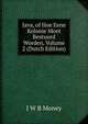 Java, of Hoe Eene Kolonie Moet Bestuurd Worden, Volume 2 (Dutch Edition), J W B Money 