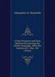 A New Practical and Easy Method of Learning the Greek Language, After the System of F. Ahn. 1St Course, Alexander H. Monteith 
