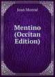 Mentino (Occitan Edition), Jean Monne 