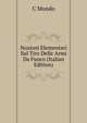 Nozioni Elementari Sul Tiro Delle Armi Da Fuoco (Italian Edition), C Mondo 