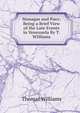 Monagas and Paez: Being a Brief View of the Late Events in Venezuela By T. Williams., Williams, Thomas 