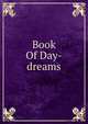 Book Of Day-dreams, 
