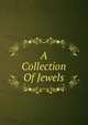 A Collection Of Jewels, 