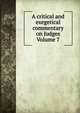 A critical and exegetical commentary on Judges Volume 7, 