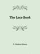 The Lace Book, N. Hudson Moore 