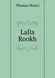 Lalla Rookh, Thomas Moore 