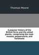A popular history of the British ferns and the allied plants,: comprising the club-mosses, pepperworts, and horsetails, Thomas Moore 
