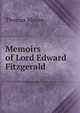 Memoirs of Lord Edward Fitzgerald, Thomas Moore 