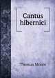 Cantus hibernici, Thomas Moore 