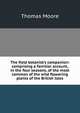 The field botanist's companion: comprising a familiar account, in the four seasons, of the most common of the wild flowering plants of the British Isles, Thomas Moore 