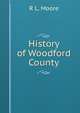 History of Woodford County, R L. Moore 