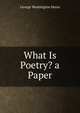 What Is Poetry? a Paper, George Washington Moon 