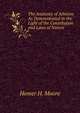 The Anatomy of Atheism As Demonstrated in the Light of the Constitution and Laws of Nature, Homer H. Moore 