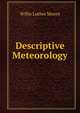 Descriptive Meteorology, Willis Luther Moore 