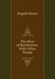 The Hour of Retribution: With Other Poems, Dugald Moore 
