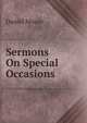 Sermons On Special Occasions, Daniel Moore 