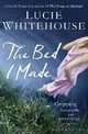 The Bed I Made, Whitehouse Lucie 
