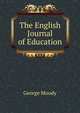 The English Journal of Education, George Moody 