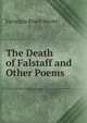 The Death of Falstaff and Other Poems, Lycurgus Bruce Moore 