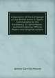 A Narrative of the Campaign of the British Army in Spain: Commanded by His Excellency Sir John Moore . Authenticated by Official Papers and Original Letters, James Carrick Moore 