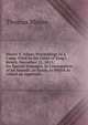 Moore V. Adam: Proceedings in a Cause Tried in the Court of King's Bench, December 21, 1815, for Special Damages, in Consequence of an Assault . in Spain, to Which Is Added an Appendix, Thomas Moore 