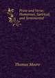 Prose and Verse: Humorous, Satirical, and Sentimental, Thomas Moore 