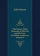 The Works: With Memoirs of His Life and Writings by Robert Anderson, Volume 6, John Moore 