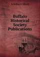 Buffalo Historical Society Publications, Adelbert Moot 