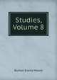 Studies, Volume 8, Burton Evans Moore 