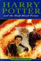 Harry Potter and the Half-blood Prince, J. K. Rowling 