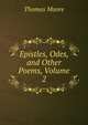 Epistles, Odes, and Other Poems, Volume 2, Thomas Moore 