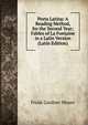 Porta Latina: A Reading Method, for the Second Year; Fables of La Fontaine in a Latin Version (Latin Edition), Frank Gardner Moore 