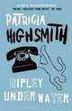 Ripley Under Water, Highsmith, Patricia 