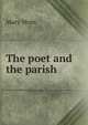 The poet and the parish, Mary Moss 