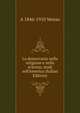 La democrazia nella religione e nella scienza; studi sull'America (Italian Edition), A 1846-1910 Mosso 