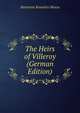 The Heirs of Villeroy (German Edition), Henrietta Rouviere Mosse 