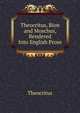 Theocritus, Bion and Moschus, Rendered Into English Prose, Theocritus 