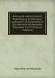 Annuaire Administratif, Statistique, Historique, Judiciaire Et Commercial De Meurthe-Et-Moselle, Volumes 36-37 (French Edition), Meurthe-et-Moselle 