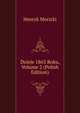 Dzieje 1863 Roku, Volume 2 (Polish Edition), Henryk Mocicki 