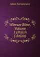 Wiersze Rone, Volume 1 (Polish Edition), Adam Naruszewicz 